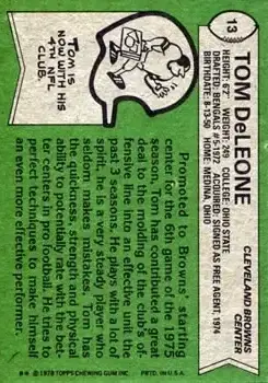 1978 Topps #13 - Tom DeLeone - Cleveland Browns 1978 Topps #13 - Tom DeLeone - Cleveland Browns