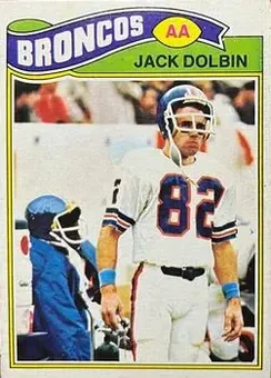 1977 Topps Mexican #113 - Jack Dolbin - Denver Broncos