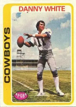 1978 Topps #24 - Danny White - Dallas Cowboys