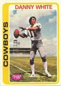 1978 Topps #24 - Danny White - Dallas Cowboys