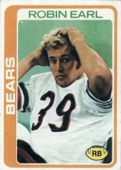 1978 Topps #32 - Robin Earl - Chicago Bears