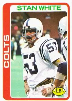 1978 Topps #49 - Stan White - Baltimore Colts 1978 Topps #49 - Stan White - Baltimore Colts