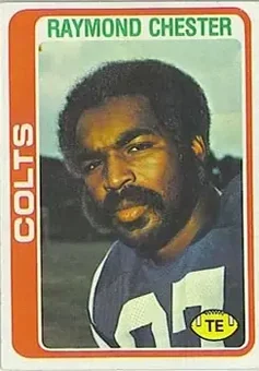 1978 Topps #69 - Raymond Chester - Baltimore Colts