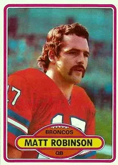 1980 Topps #12 - Matt Robinson - Denver Broncos