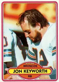 1980 Topps #22 - Jon Keyworth - Denver Broncos
