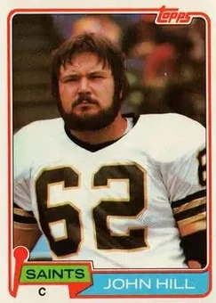 1981 Topps #26 - John Hill - New Orleans Saints