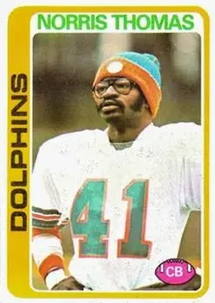 1978 Topps #96 - Norris Thomas - Miami Dolphins