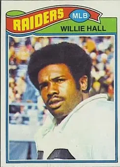 1977 Topps #198 - Willie Hall - Oakland Raiders