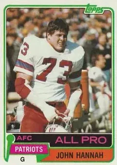 1981 Topps #80 - John Hannah - New England Patriots