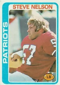 1978 Topps #116 - Steve Nelson - New England Patriots 1978 Topps #116 - Steve Nelson - New England Patriots