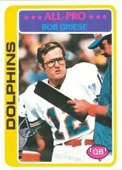 1978 Topps #120 - Bob Griese - Miami Dolphins