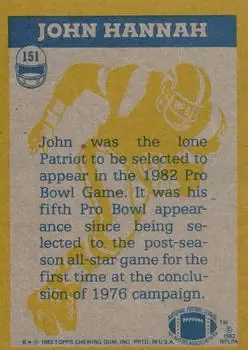 1982 Topps #151 - John Hannah - New England Patriots