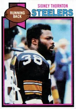 1979 Topps #44 - Sidney Thornton - Pittsburgh Steelers