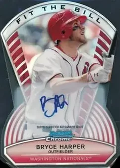 2013 Bowman Chrome - Fit the Bill Autographs #FTBA-BH - Bryce Harper - Washington Nationals