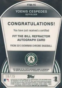 2013 Bowman Chrome - Fit the Bill Autographs #FTBA-YC - Yoenis Cespedes - Oakland Athletics - Back