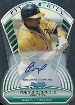 2013 Bowman Chrome - Fit the Bill Autographs #FTBA-YC - Yoenis Cespedes - Oakland Athletics - Front