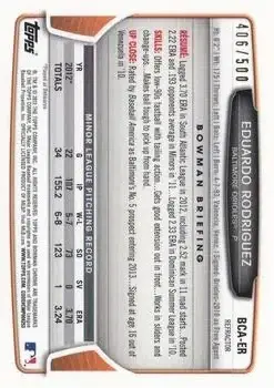2013 Bowman Chrome - Prospect Autographs Refractor #BCA-ER - Eduardo Rodriguez - Baltimore Orioles - Back
