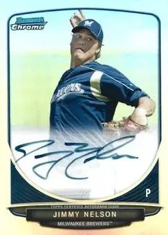 2013 Bowman Chrome - Prospect Autographs Refractor #BCA-JN - Jimmy Nelson - Milwaukee Brewers