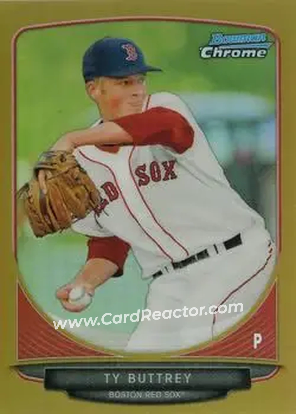 2013 Bowman Chrome - Prospects Gold Refractors #BCP139 - Ty Buttrey - Boston Red Sox