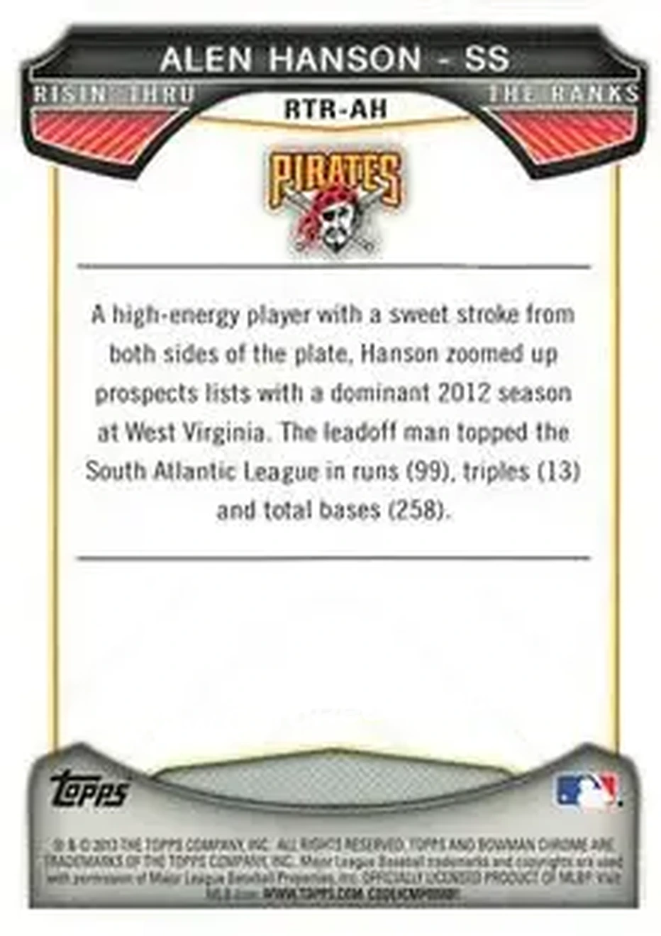 2013 Bowman Chrome - Risin' Thru the Ranks Mini #RTR-AH - Alen Hanson - Pittsburgh Pirates - Back 2013 Bowman Chrome - Risin' Thru the Ranks Mini #RTR-AH - Alen Hanson - Pittsburgh Pirates - Back