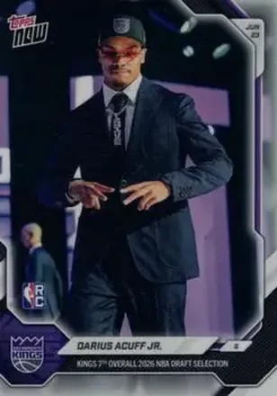 2026-27 Topps Now NBA Draft #DACU - Darius Acuff Jr. - Sacramento Kings