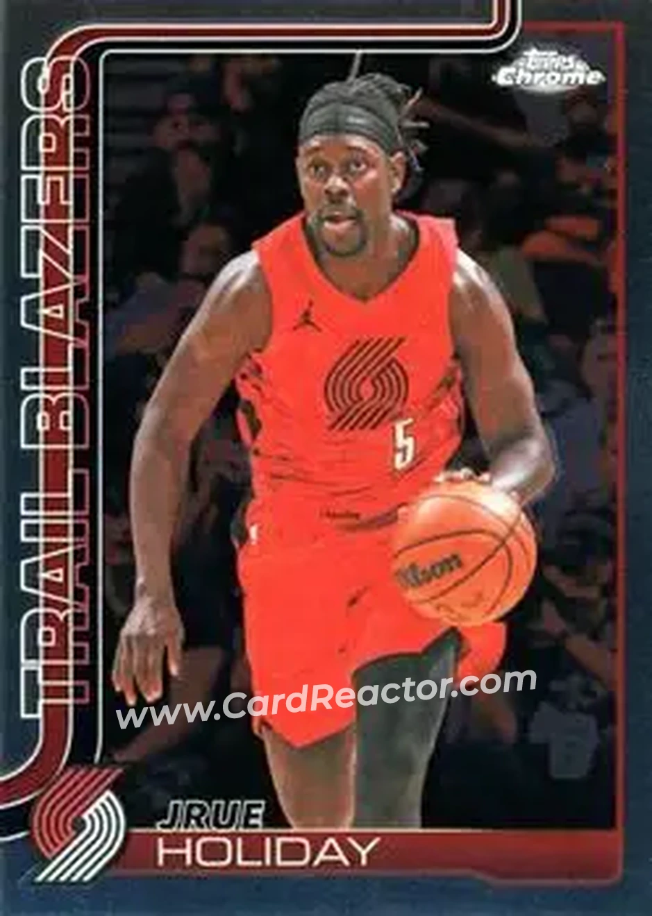 2025-26 Topps Chrome Update #64 - Jrue Holiday - Portland Trail Blazers - Front 2025-26 Topps Chrome Update #64 - Jrue Holiday - Portland Trail Blazers - Front