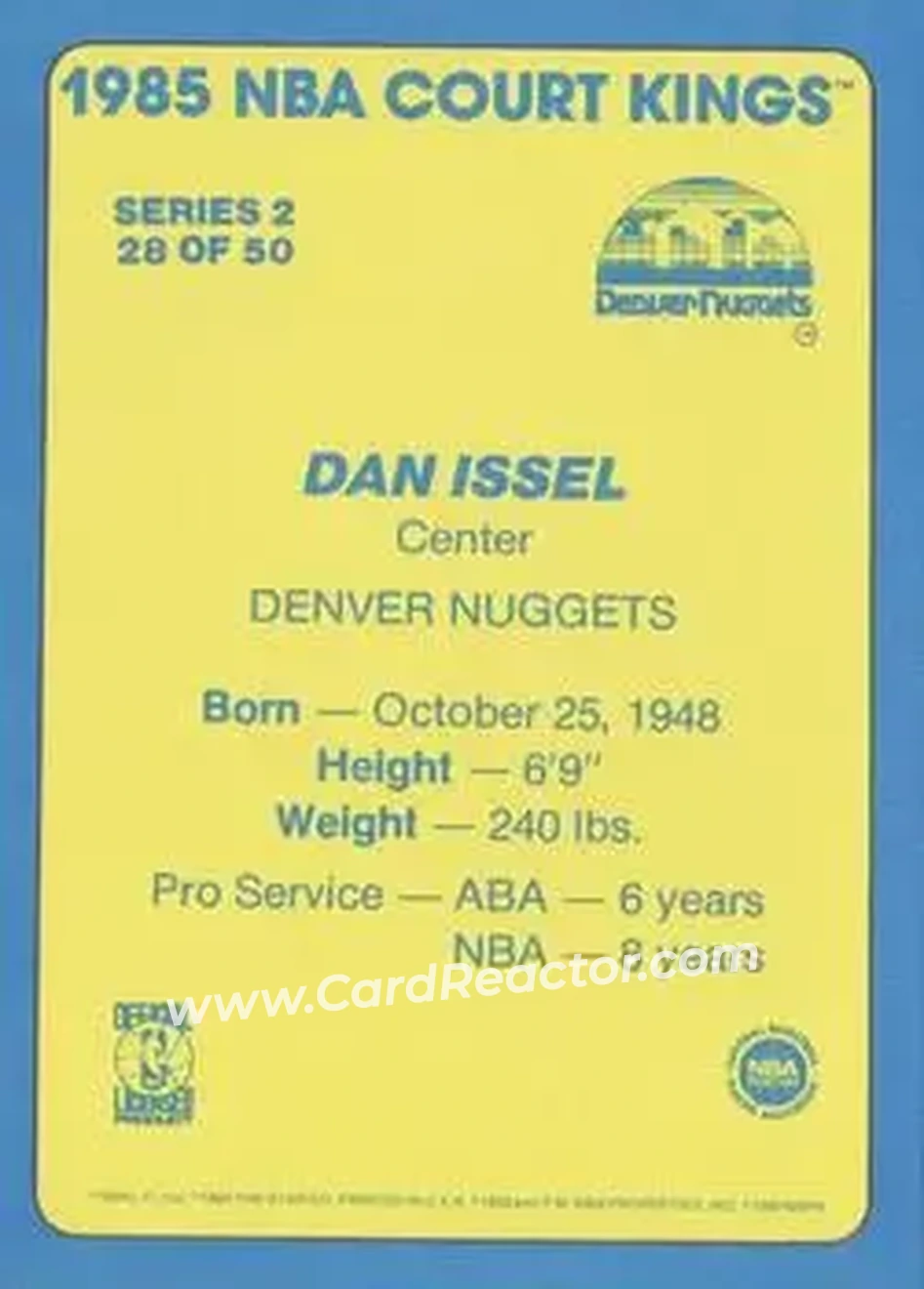 1984-85 Star Court Kings #28 - Dan Issel - Denver Nuggets - Back 1984-85 Star Court Kings #28 - Dan Issel - Denver Nuggets - Back