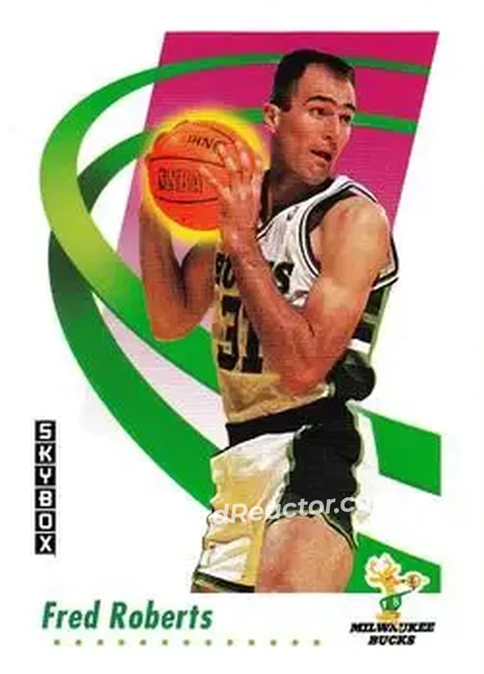 1991-92 SkyBox #162 - Fred Roberts - Milwaukee Bucks - Front