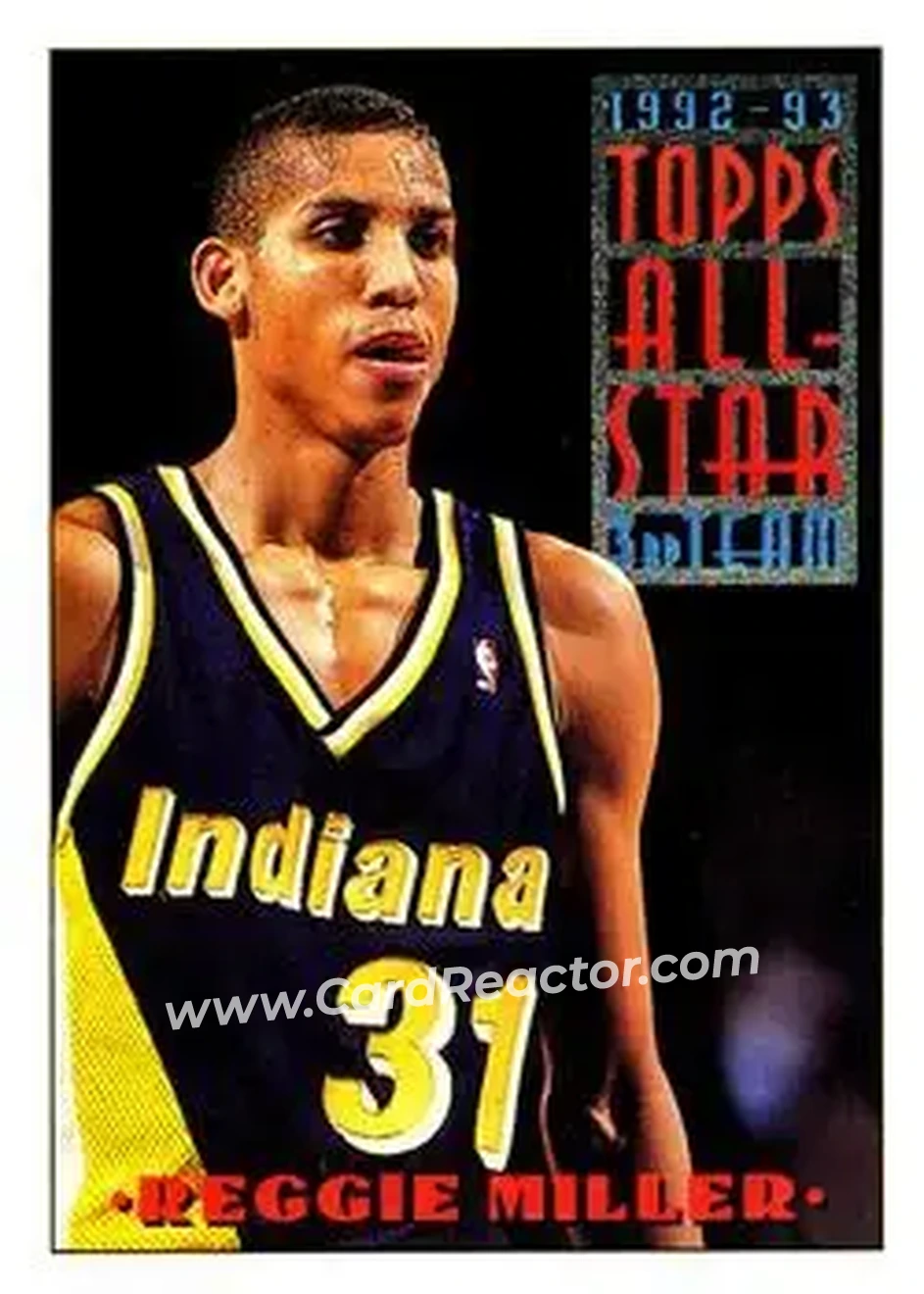 1993-94 Topps #133 - Reggie Miller - Indiana Pacers - Front 1993-94 Topps #133 - Reggie Miller - Indiana Pacers - Front