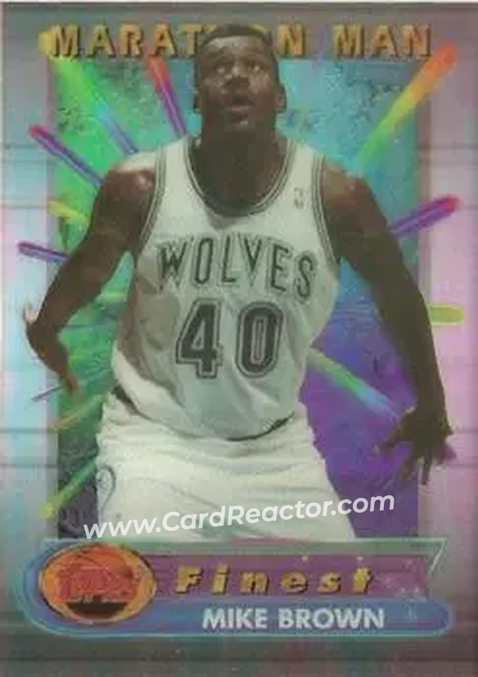 1994-95 Finest - Marathon Men #19 - Mike Brown - Minnesota Timberwolves - Front 1994-95 Finest - Marathon Men #19 - Mike Brown - Minnesota Timberwolves - Front