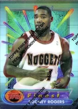 1994-95 Finest - Refractors #18 - Rodney Rogers - Denver Nuggets