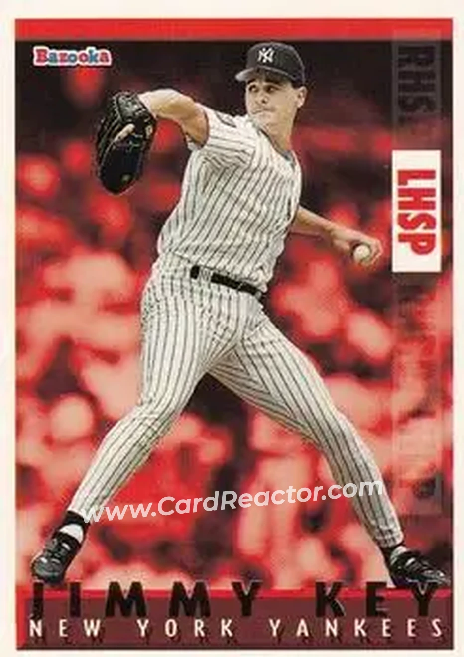 1995 Bazooka - Red Hot #RH-17 - Jimmy Key - New York Yankees - Front 1995 Bazooka - Red Hot #RH-17 - Jimmy Key - New York Yankees - Front