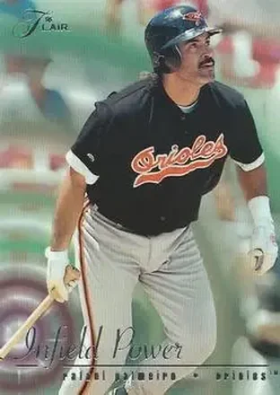 1995 Flair - Infield Power #6 - Rafael Palmeiro - Baltimore Orioles 1995 Flair - Infield Power #6 - Rafael Palmeiro - Baltimore Orioles