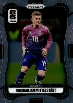 2026 Panini Prizm FIFA World Cup #47 - Maximilian Mittelstadt - Germany