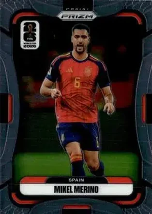 2026 Panini Prizm FIFA World Cup #71 - Mikel Merino - Spain