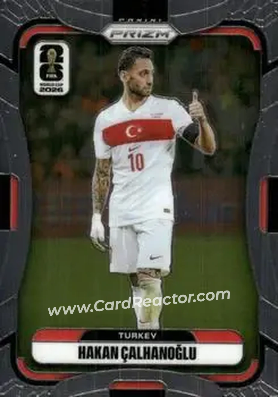 2026 Panini Prizm FIFA World Cup #489 - Hakan Calhanoglu - Turkey - Front