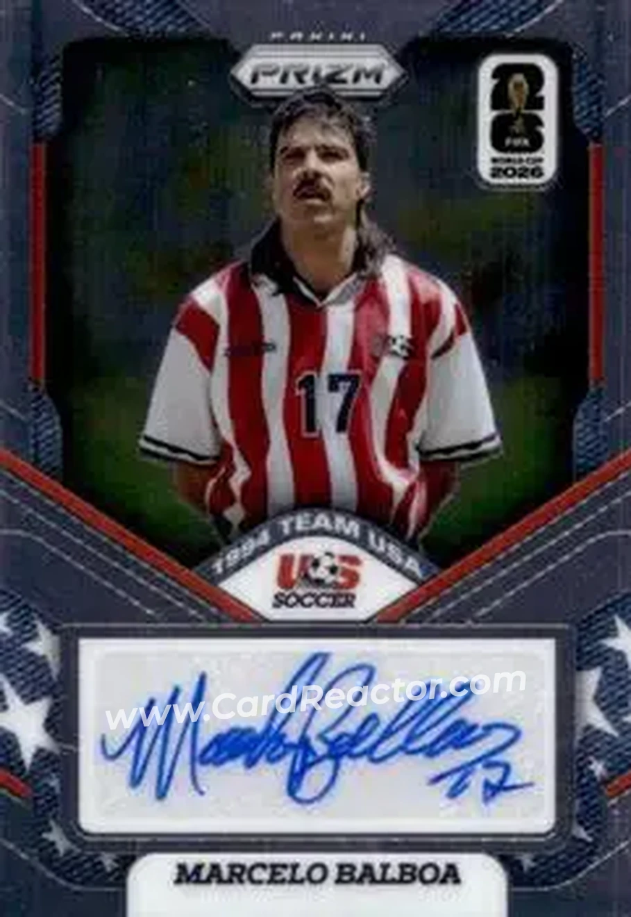 2026 Panini Prizm FIFA World Cup - 1994 Team USA Signatures #94-MB - Marcelo Balboa - USA