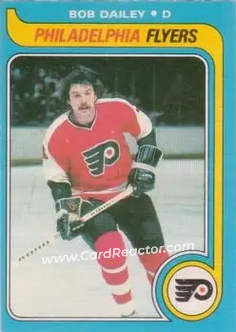1979-80 O-Pee-Chee #226 - Bob Dailey - Philadelphia Flyers - Front 1979-80 O-Pee-Chee #226 - Bob Dailey - Philadelphia Flyers - Front