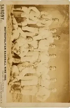 1882 Sarony Studio Cabinet #NNO - Card #NNO - New York Metropolitans