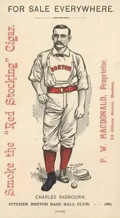 1886-87 Red Stocking Cigar #NNO - Old Hoss Radbourne - Boston Beaneaters