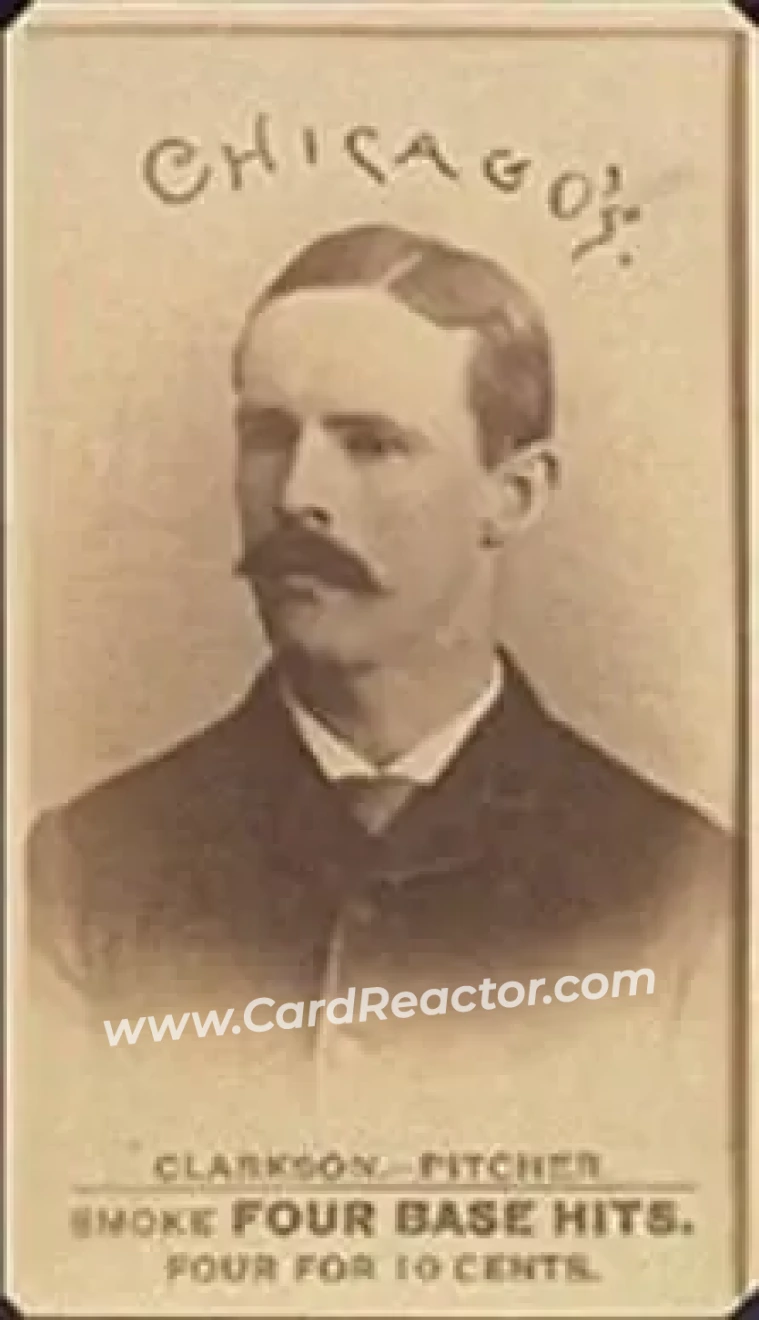 1887 Four Base Hits #NNO - John Clarkson - Chicago White Stockings - Front