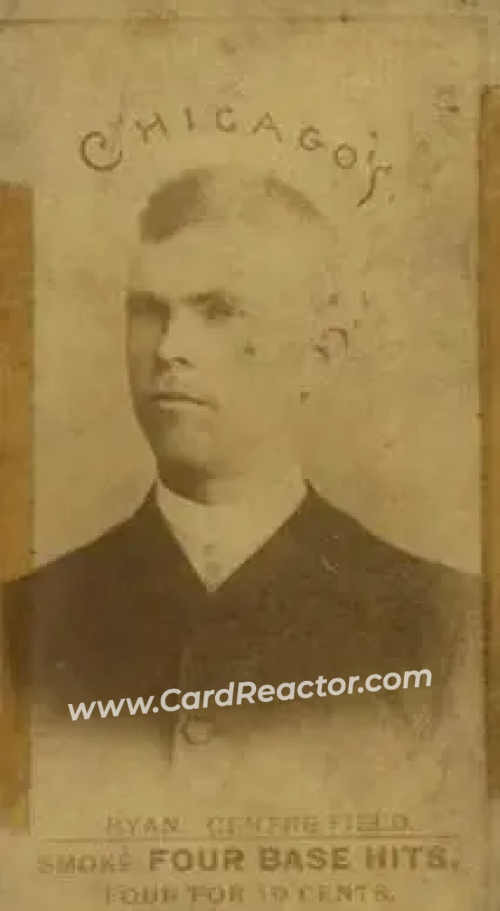 1887 Four Base Hits #NNO - Jimmy Ryan - Chicago White Stockings - Front