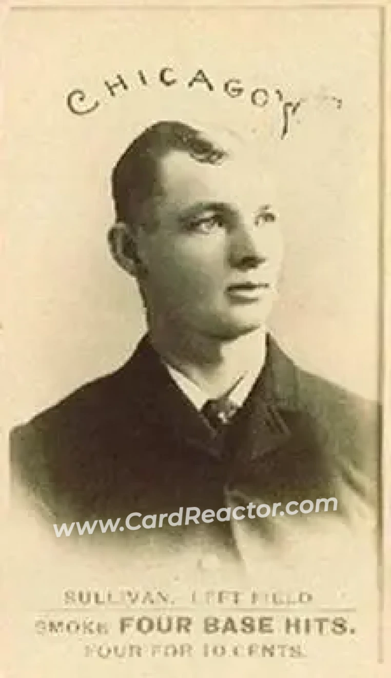 1887 Four Base Hits #NNO - Marty Sullivan - Chicago White Stockings - Front