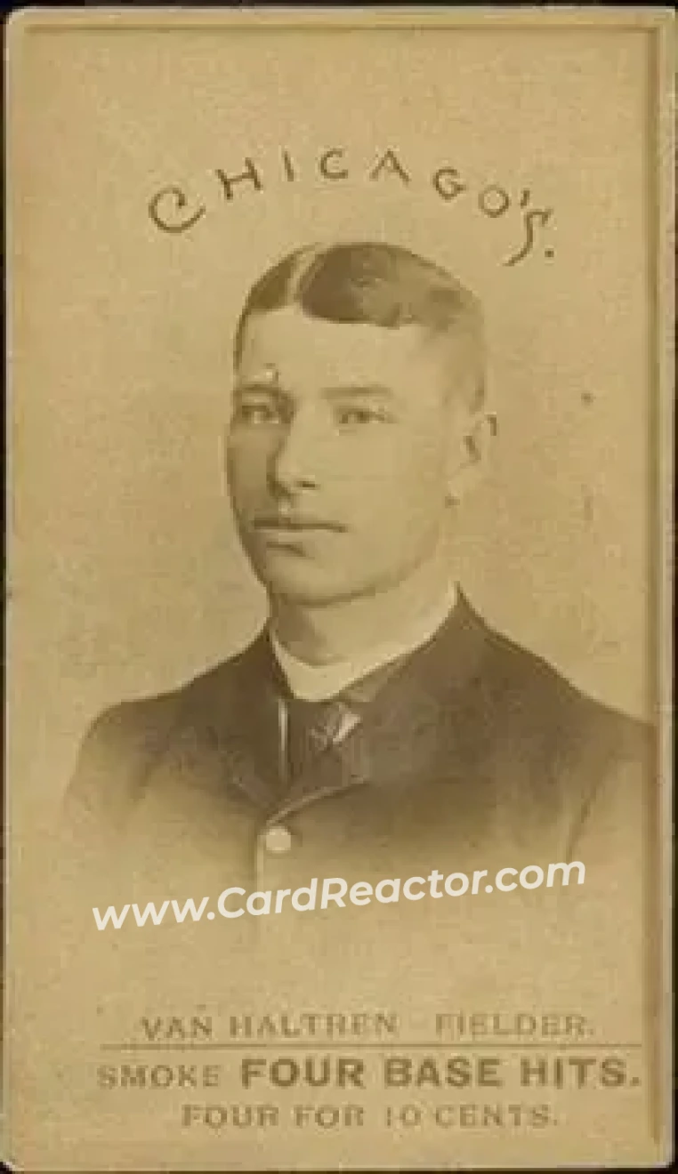 1887 Four Base Hits #NNO - Rip Van Haltren - Chicago White Stockings - Front