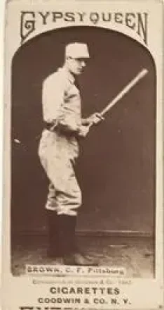 1887 Gypsy Queen (N175) #NNO - Tom Brown - Pittsburgh Alleghenys