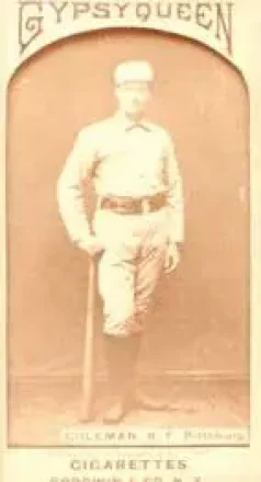 1887 Gypsy Queen (N175) #NNO - John Coleman - Pittsburgh Alleghenys