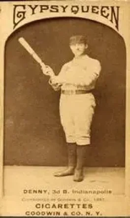 1887 Gypsy Queen (N175) #NNO - Jerry Denny - Indianapolis Hoosiers