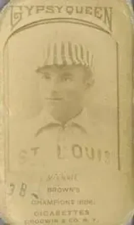 1887 Gypsy Queen (N175) #NNO - Hugh Nicol - St. Louis Browns