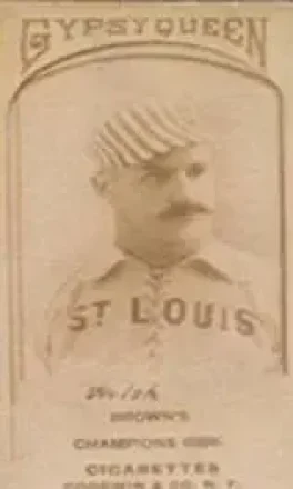 1887 Gypsy Queen (N175) #NNO - Curt Welch - St. Louis Browns
