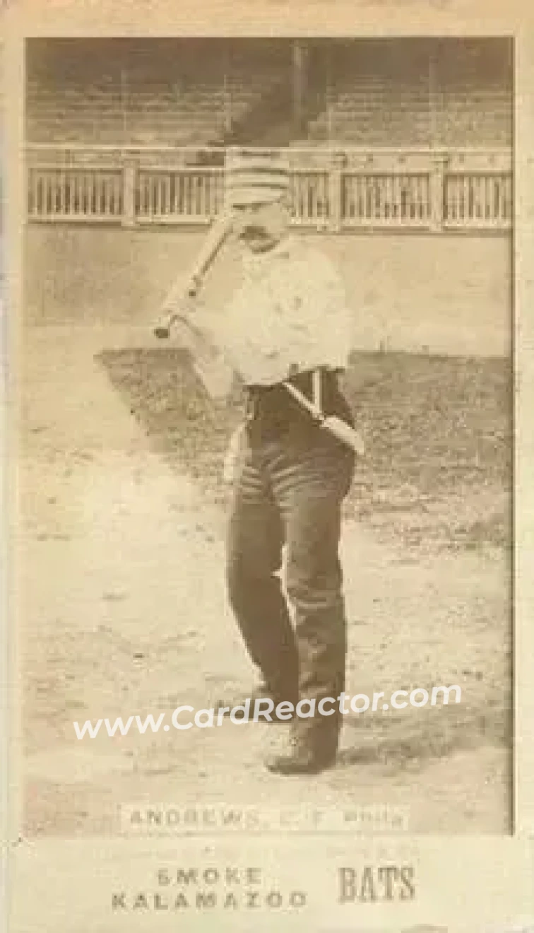 1887 Kalamazoo Bats (N690) #NNO - Ed Andrews - Philadelphia Quakers - Front